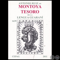 TESORO DE LA LENGUA GUARAN - Autor: ANTONIO RUIZ DE MONTOYA - Ao 2011